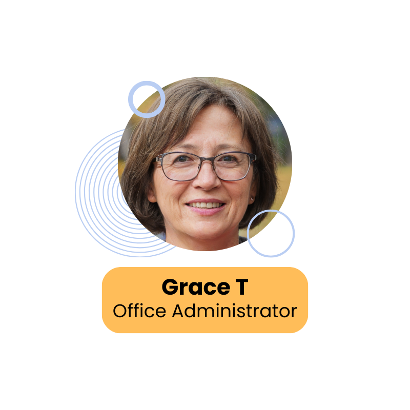 Grace T, Office Administrator