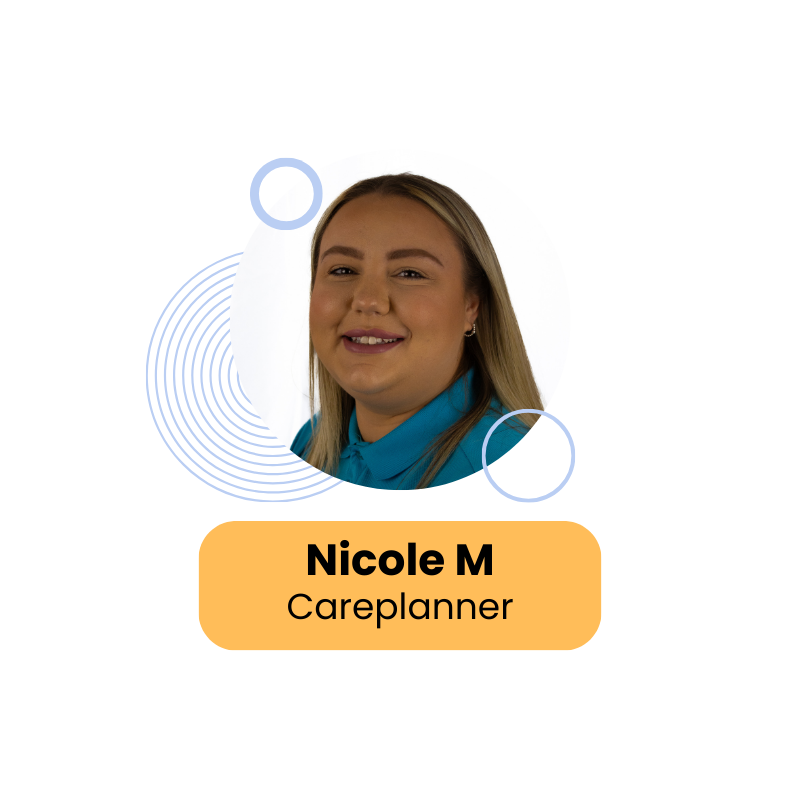 Nicole M, Careplanner