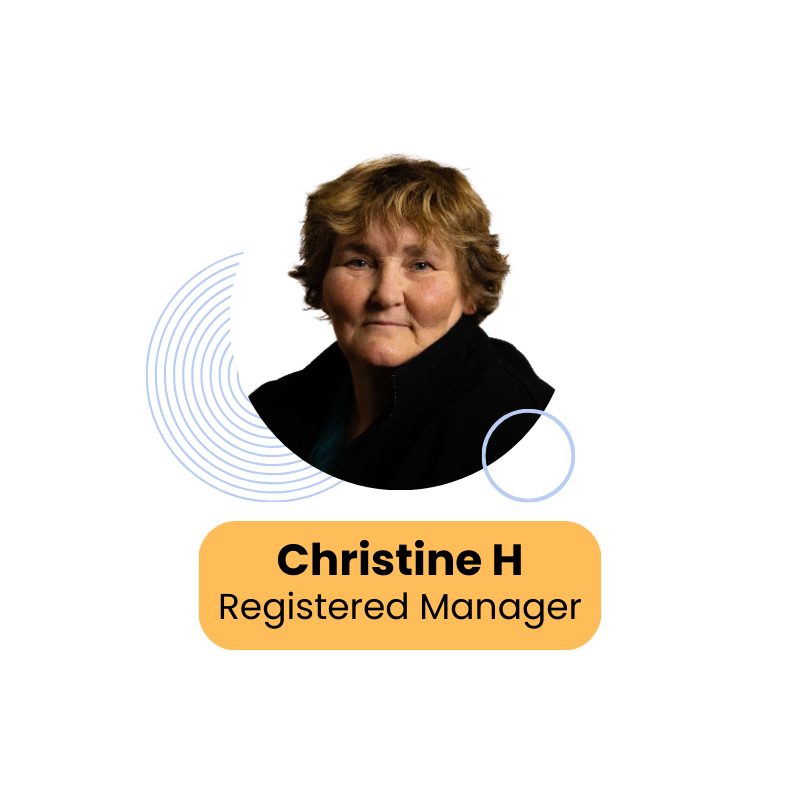 Christine H, Registered Manager