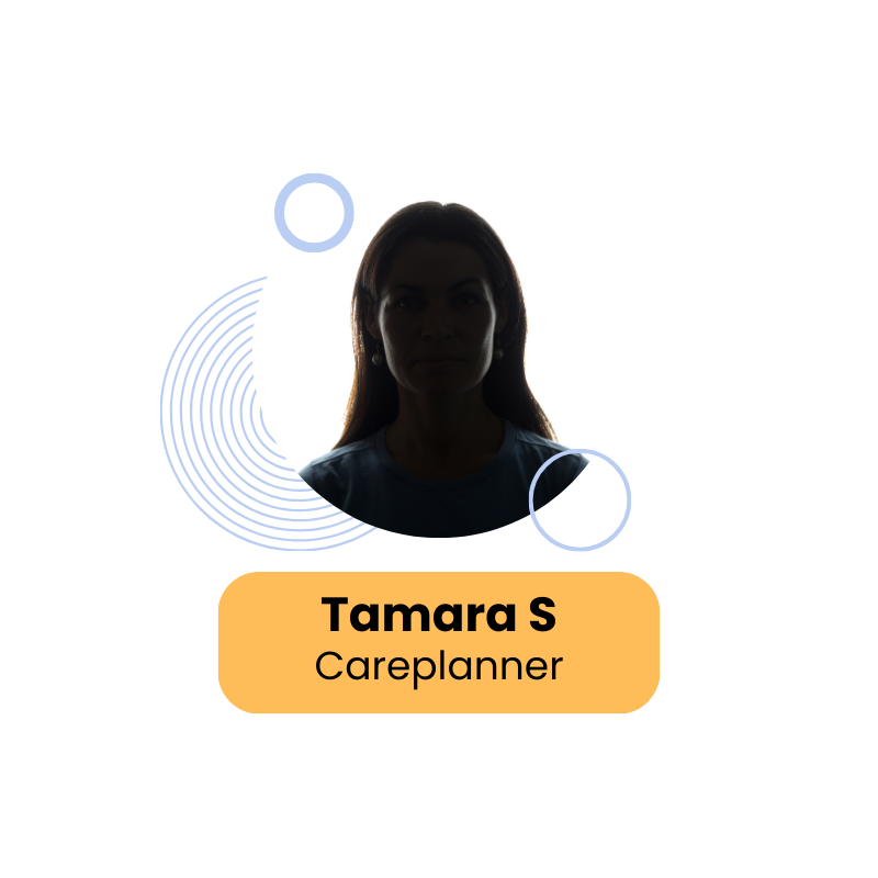 Tamara, Careplanner